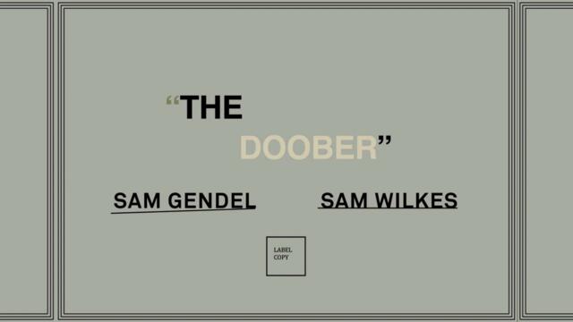Sam Gendel & Sam Wilkes - The Doober (full album)