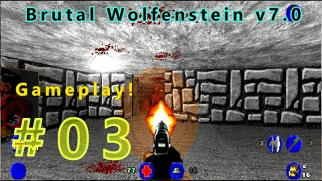 Brutal Wolfenstein v7.0 | Gameplay #03 | Dificuldade Bring 'en on!