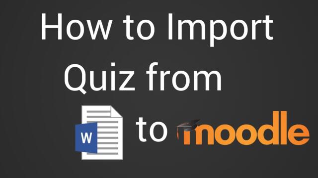 How To Import A Quiz From Word Document To Moodle