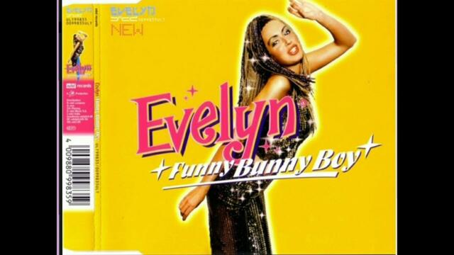 Evelyn - Funny Bunny Boy (Party Mix)