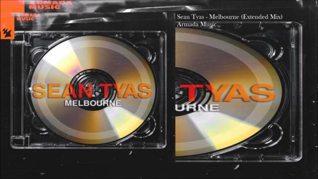 Sean Tyas - Melbourne (Extended Mix)