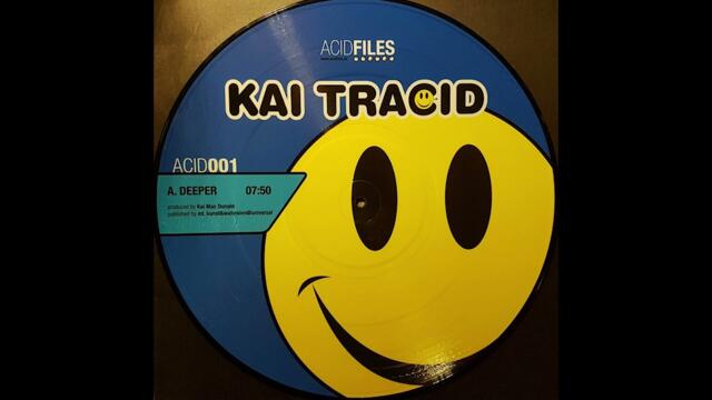 Kai Tracid / Rob Acid – Deeper / Perfecto (2004)