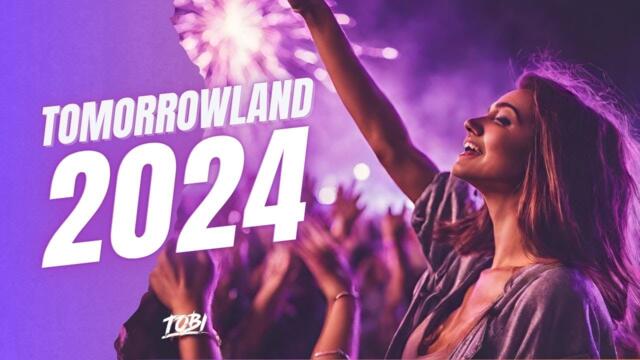 Tomorrowland 2024 - Best Songs, Remixes & Mashups