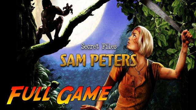 Secret Files: Sam Peters | Complete Gameplay Walkthrough - Full Game | No Commentary