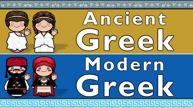 ANCIENT GREEK (HOMERIC) & MODERN GREEK (LITERARY)