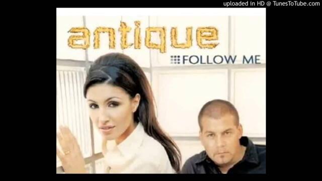 Antique - Follow Me (Greek English Radio Edit)