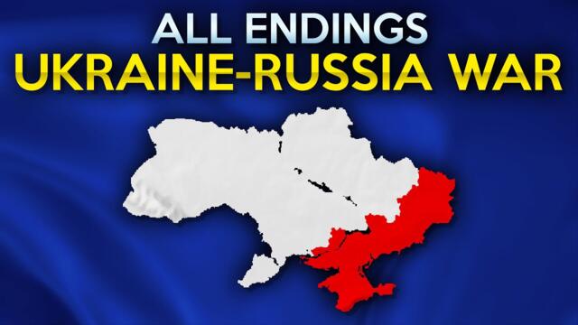 All Endings - UKRAINE-RUSSIA WAR