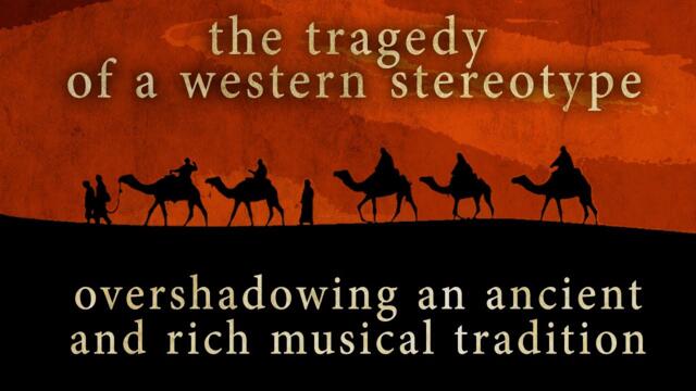 Orientalism: Desert Level Music vs Actual Middle-Eastern Music