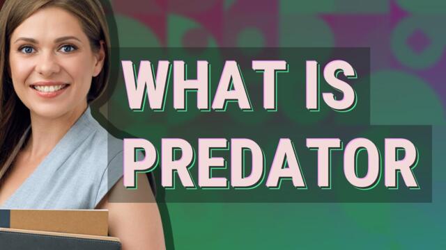 Predator | meaning of Predator