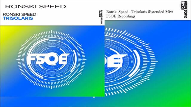 Ronski Speed - Trisolaris (Extended Mix)