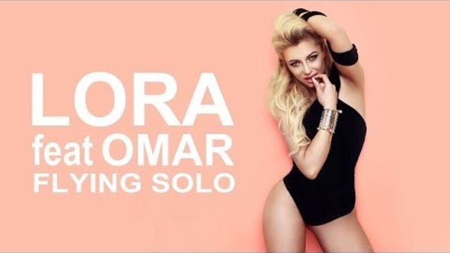 ПРЕМИЕРА! Lora feat. Omar - Flying Solo (2014 Lyric Video)
