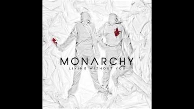 Monarchy - Living Without You (Cover Art)