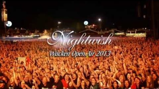 Nightwish - Live at the Wacken Open Air 2013(Full Concert)
