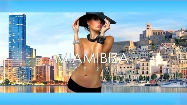 Miamibiza Hits 2014 (Promo Video)