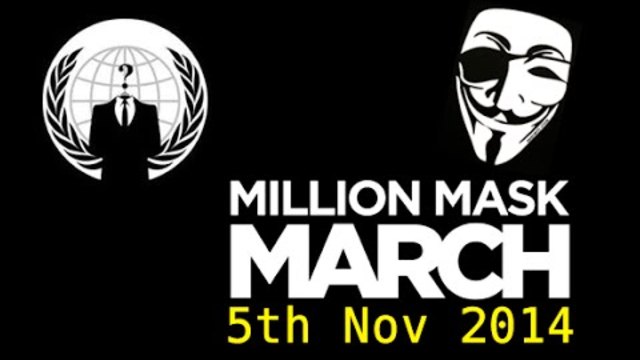 Anonymous [2014] #Nov5th #MillionMaskMarch #OpVendetta