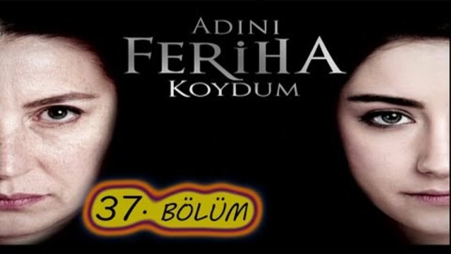 Огледален свят:37 Цял Епизод Пътят на Емир Сезон 2 Епизод (Adını Feriha Koydum-37 Bölüm)