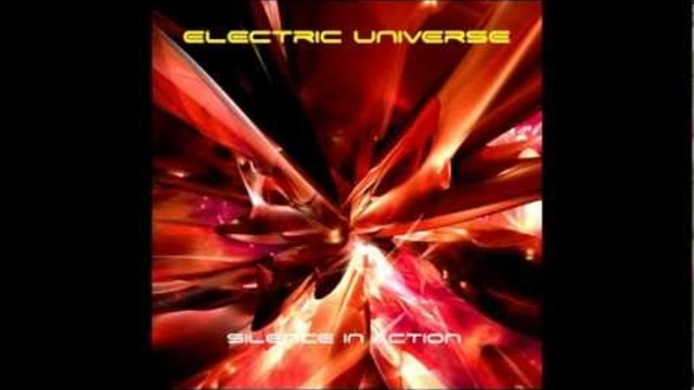 Electric Universe ‎- Silence In Action [FULL ALBUM]