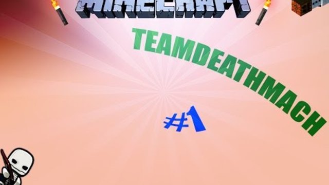 Minecraft TeamDeathmach #1 - Да се гръмнеш от ЛАГ!!