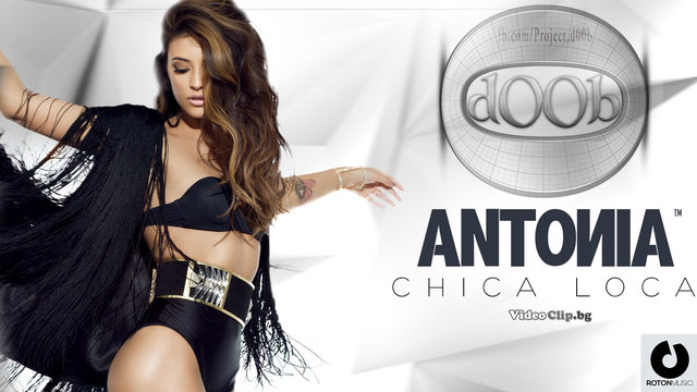 Antonia - Chica Loca (Official Music Video) 2015 BG Превод / full text