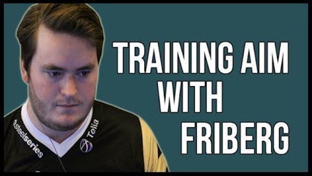 CSGO : NiP Friberg explaining training_aim_csgo ! [Face commentary]