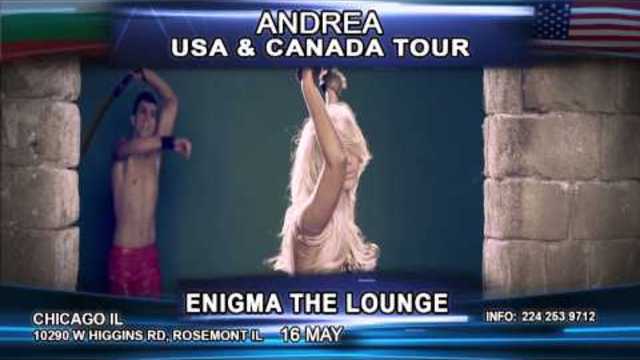 ANDREA - USA TOUR / Андреа - Турне САЩ 16.05.2015
