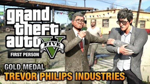 GTA 5 -  Мисия#18 - Trevor Philips Industries [First Person Gold Medal Guide - PS4]