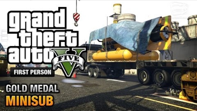 GTA 5 -  Мисия#29 - Minisub [First Person Gold Medal Guide - PS4]
