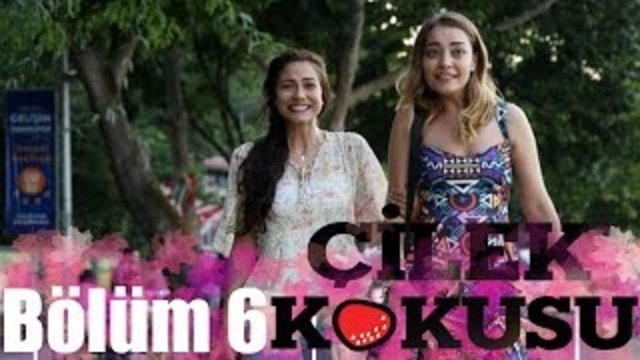 Аромат на ягоди(Ягодов аромат) -6.епизод  1-2 BG.subs -Çilek Kokusu.(HD).nu6i