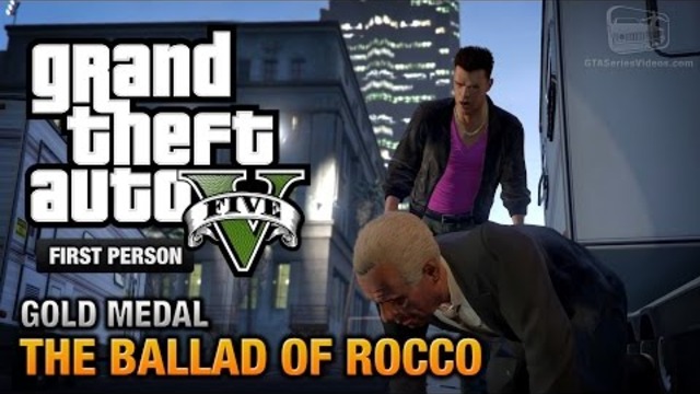 GTA 5 - Мисия #60 - The Ballad of Rocco [First Person Gold Medal Guide - PS4]