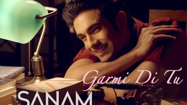 Sanam - Garmi Di Tu (Valentines Day Special 2015)