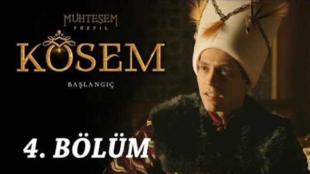 Великолепният Век Кьосем Султан - 4 Цял Епизод (Muhteşem Yüzyıl Kösem)