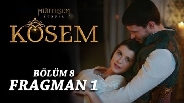 Великолепният век: Кьосем Султан 8 епизод Трейлър | muhteşem Yüzyıl Kösem