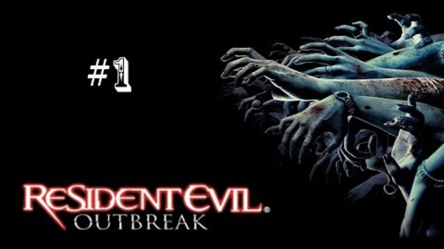Resident Evil Outbreak Chapter 1 (Easy)