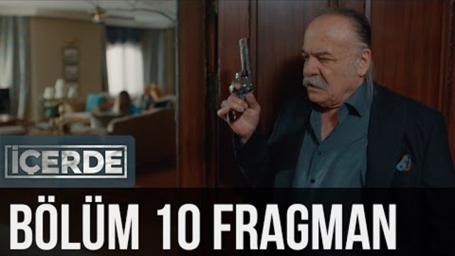 İçerde 10. Bölüm Fragman