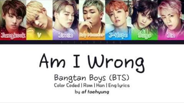 BTS (방탄소년단) - Am I Wrong