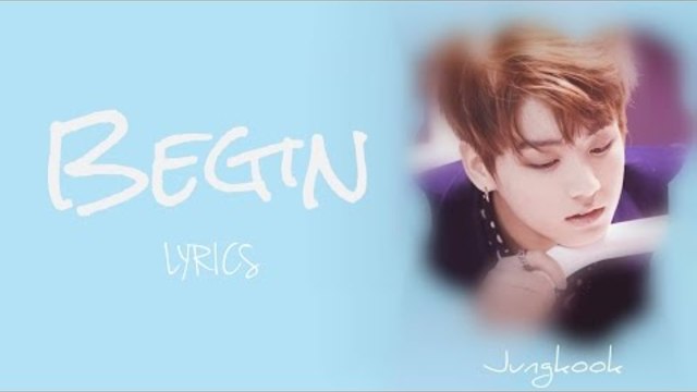 BTS (Jungkook) - 'Begin'