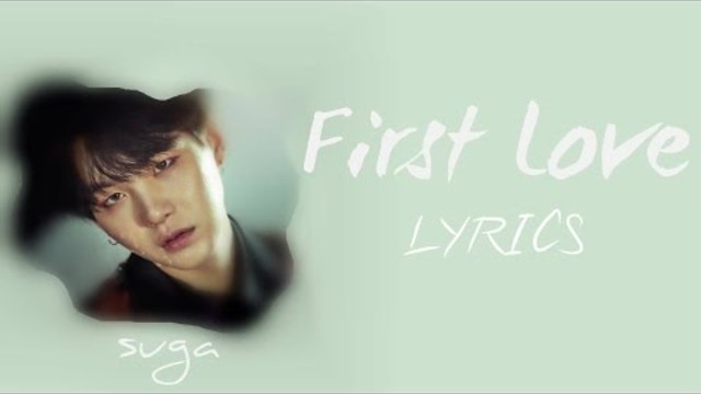 BTS (Suga) - 'First Love'