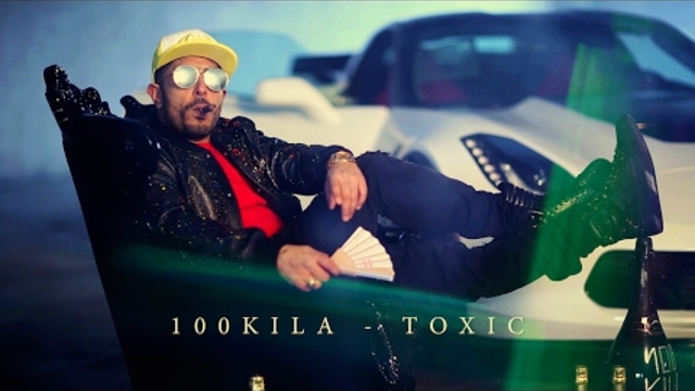 100KILA - TOXIC (Official Music Video 2017)
