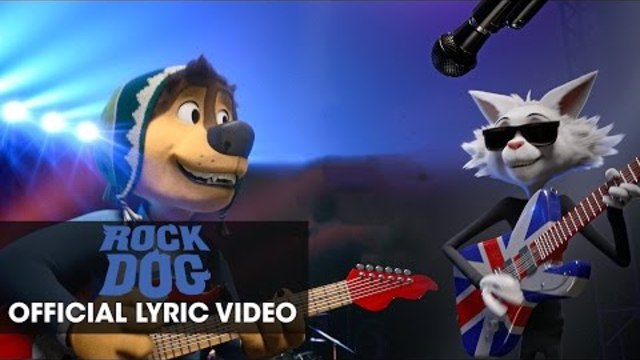 Рок дог - песен от анимацията # Rock Dog (2017 Movie) – Official Lyric Video “Glorious” by Adam Friedman
