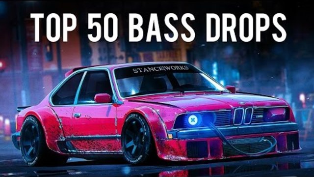 TOP 50 BASS DROPS - Mega Bass Music Remix 2017 Extreme Bass Boosted Songs