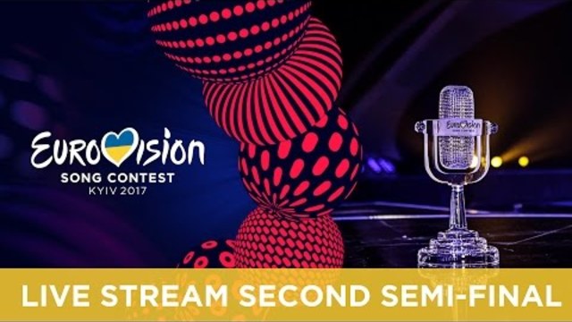 Eurovision Song Contest 2017 - second Semi-Final - Live