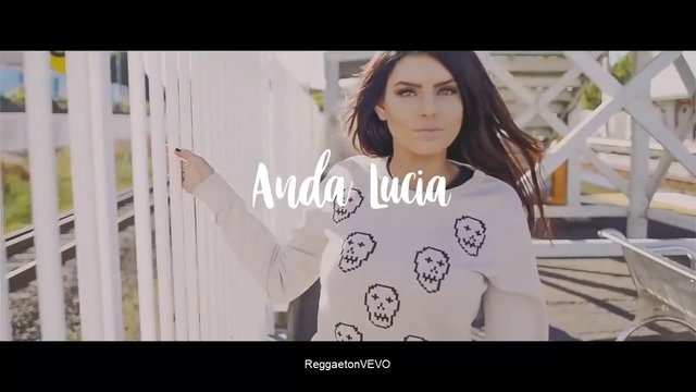 New!!! Baby Rasta Y Gringo Ft. Farruko - Anda Lucia (Fan Video 2018)