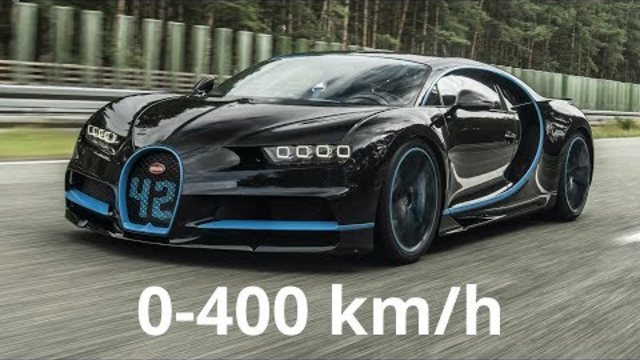 Bugatti Chiron 0 - 400 km/h Acceleration