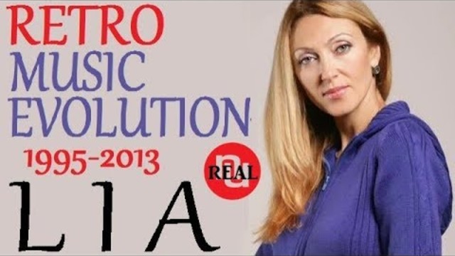 🅿️ 🇧🇬 LIA - RETRO Muisc Evolution (1995-2013) ЛИЯ - РЕТРО Музикална Еволюция