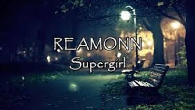 Reamonn  - Supergirl