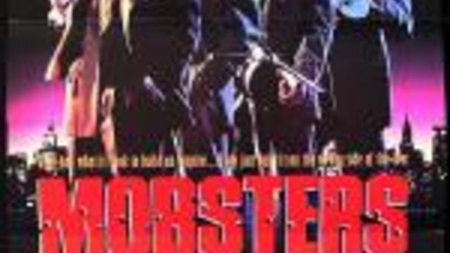Mobsters 1991 / ГАНГСТЕРИ ЧАСТ 1
