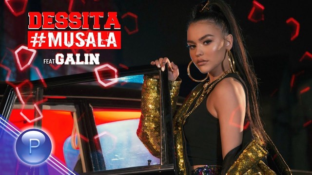 DESSITA ft. GALIN - #MUSALA ⁄ Dessita ft. Галин - #Musala, 2019 НОВО