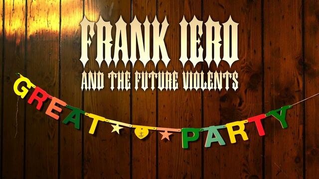 Frank Iero And The Future Violents - Great Party [Official Music Video]