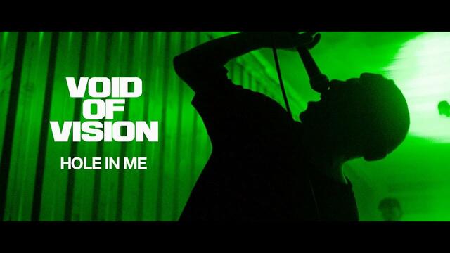 Void Of Vision - Hole In Me [Official Music Video]