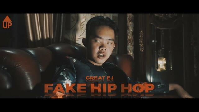 Great EJ - Fake Hip Hop (Official Music Video)